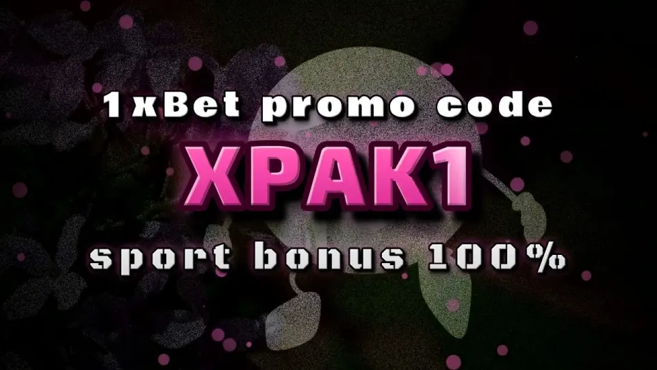 How Does the 1xBet Promo Code XPAK1 Work for a First Deposit Bonus?